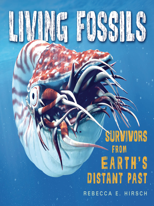 Upplýsingar um Living Fossils eftir Rebecca E. Hirsch - Til útláns